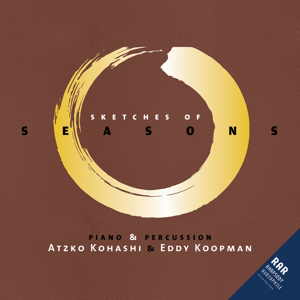 'Sketches of Seasons' album cover – DXD high-resolution ambient jazz recording by Atzko Kohashi and Eddy Koopman, released by RAR