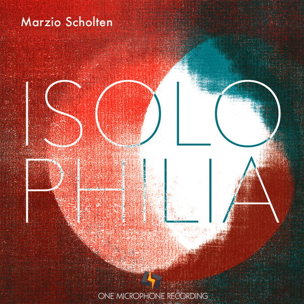 Marzio Scholten - Isolophilia - The best High-Res audio downloads from €17.95! Shop now at Sound Liaison